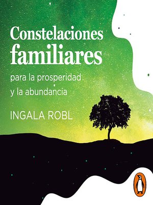 cover image of Constelaciones familiares para la prosperidad y la abundancia